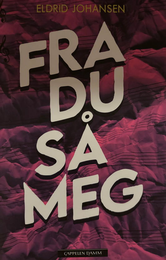 Johansen, Eldrid: Fra du så meg