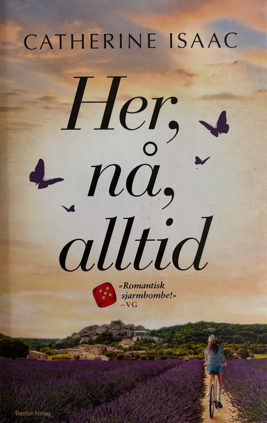 Isaac, Catherine: Her, nå, alltid