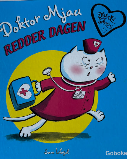 Lloyd, Sam: Doktor Mjau redder dagen