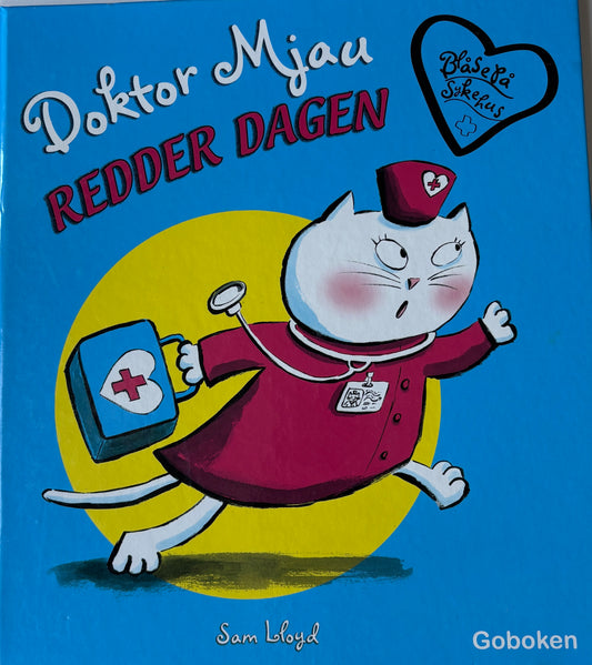 Lloyd, Sam: Doktor Mjau redder dagen
