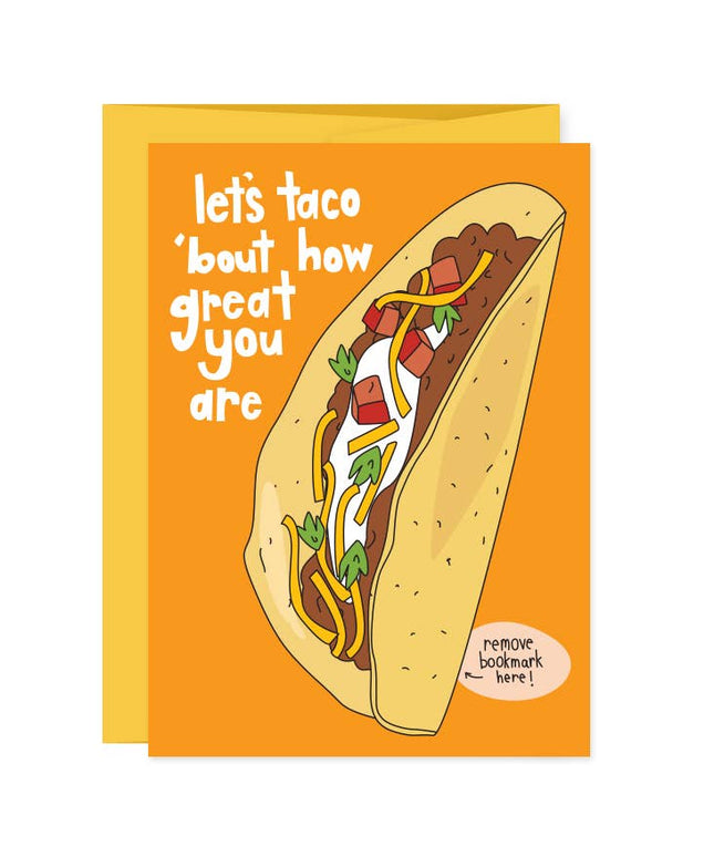 Bokmerke + Kort | 
Taco 'Bout How Great You Are
