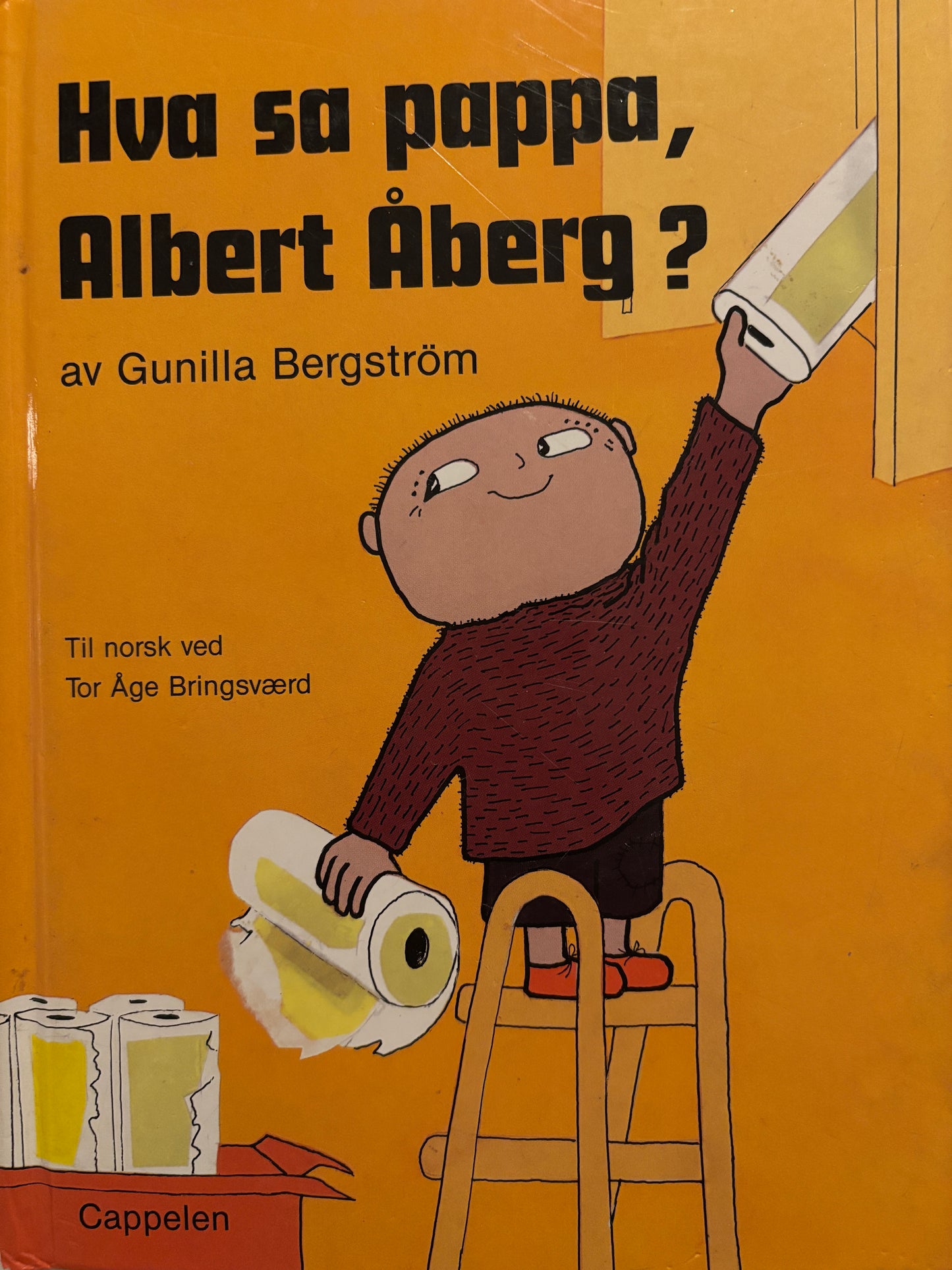 Bergstrøm, Gunilla: Hva sa pappa, Albert Åberg?