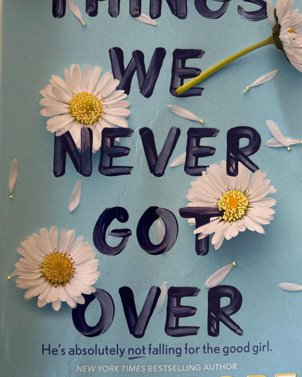 Score, Lucy: Things we never got over