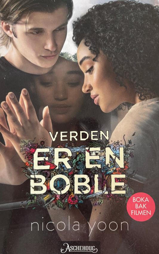 Yoon, Nicola: Verden er en boble