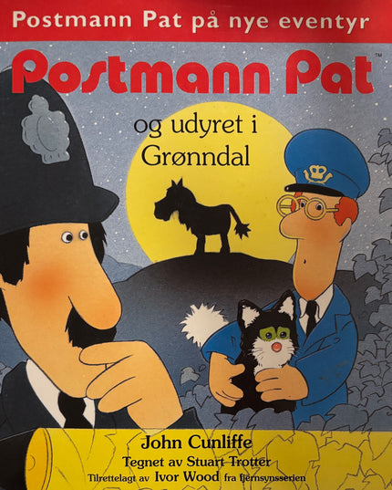 Cunliffe, John: Postmann Pat og udyret i Grønndal