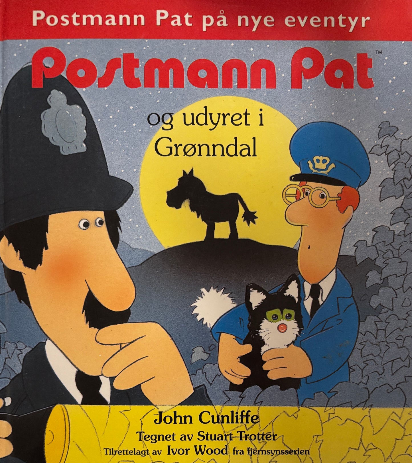 Cunliffe, John: Postmann Pat og udyret i Grønndal