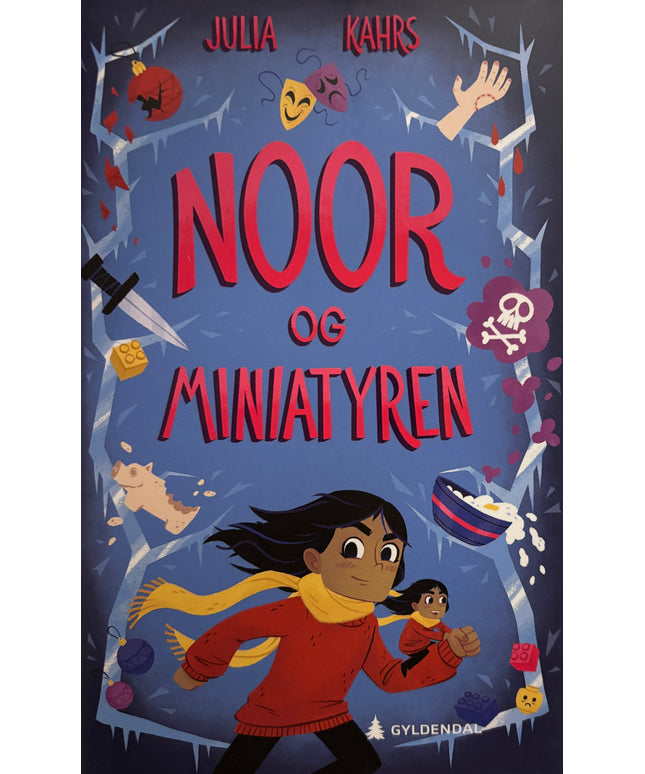 Kahrs, Julia: Noor og miniatyren