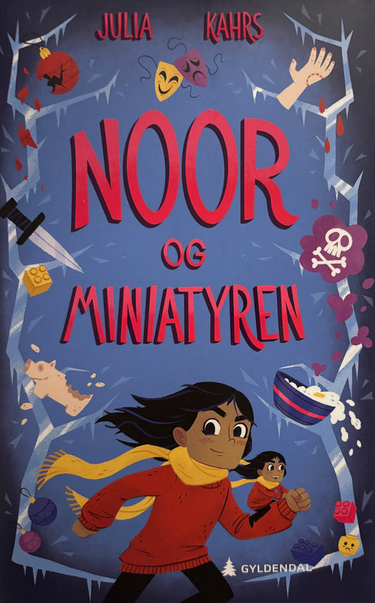 Kahrs, Julia: Noor og miniatyren