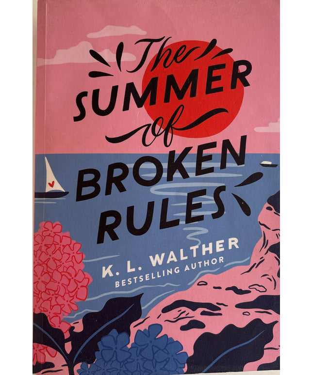 Walther, K.L: The summer of broken rules