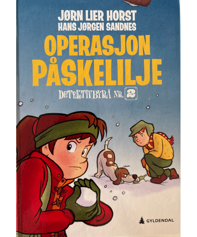 Horst, Jørn Lier: Detektivbyrå nr 2: Operasjon Påskelilje