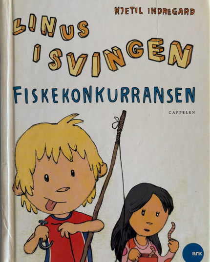 Indregard, Kjetil: Linus i svingen: Fiskekonkurransen