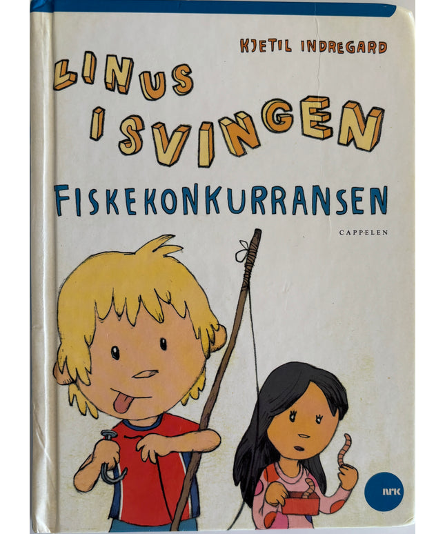 Indregard, Kjetil: Linus i svingen: Fiskekonkurransen