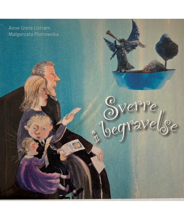 Listrøm, Anne Grete: Sverre i begravelse