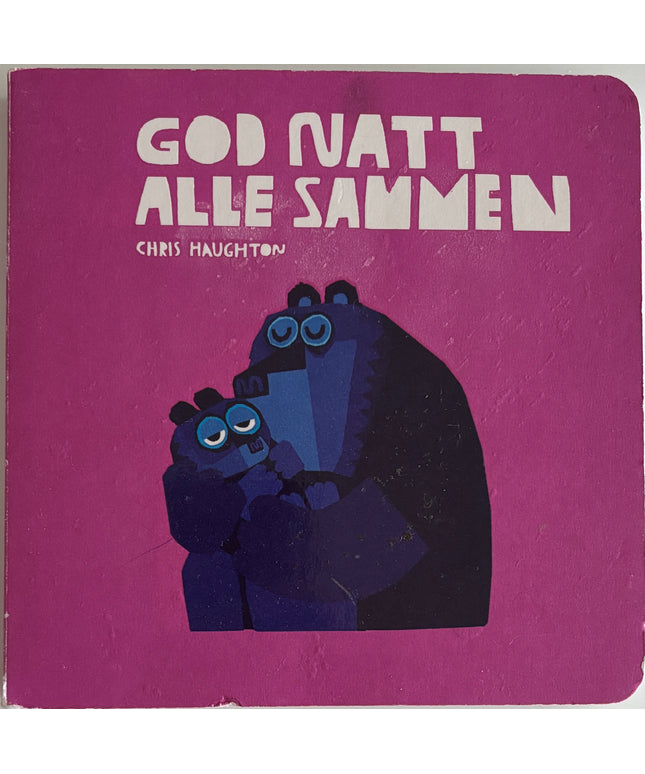 Haughton, Chris: God natt alle sammen