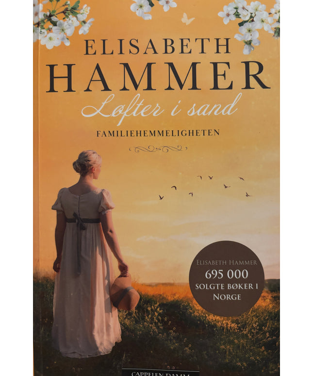 Hammer, Elisabeth: Løfter i sand - Familiehemmeligheten