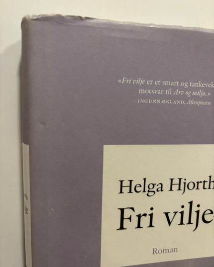 Fri vilje - Vigdis Hjorth (innbundet)