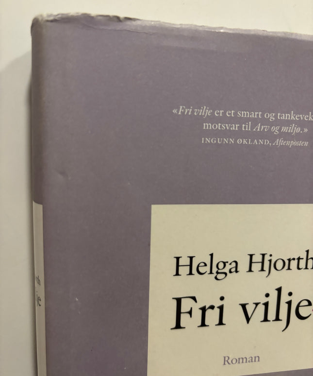 Hjorth, Helga: Fri vilje