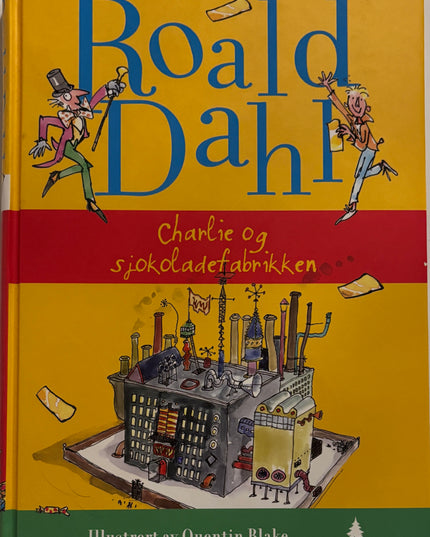 Dahl, Roald: Charlie og sjokoladefabrikken