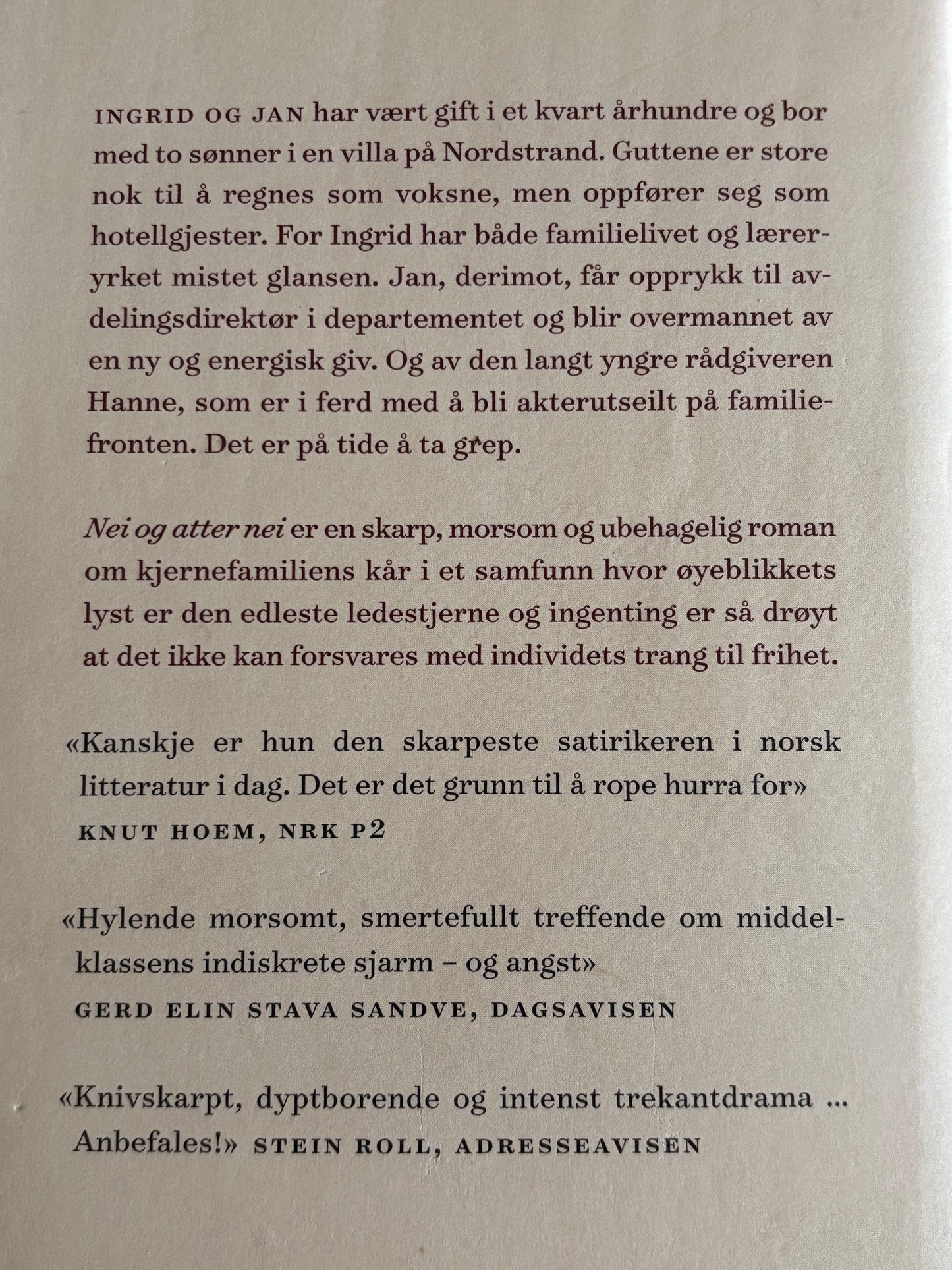 Lykke, Nina: Nei og atter nei
