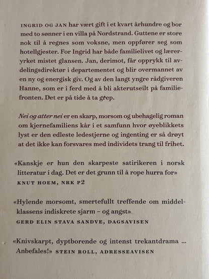 Lykke, Nina: Nei og atter nei