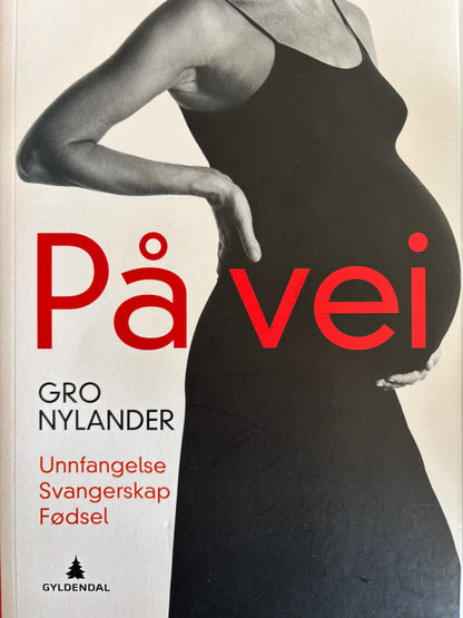 Nylander, Gro: På vei