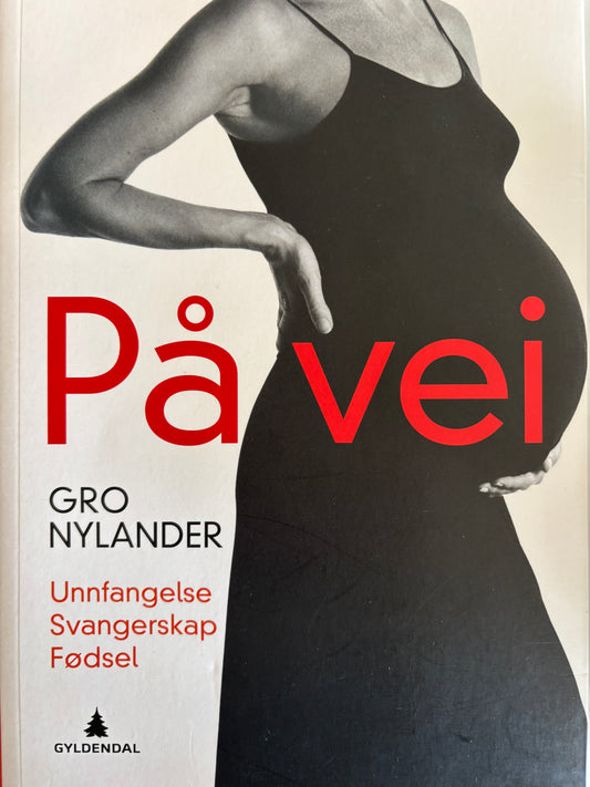 Nylander, Gro: På vei