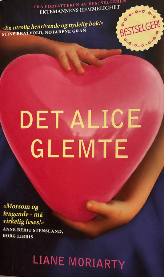 Moriarty, Liane: Det Alice glemte