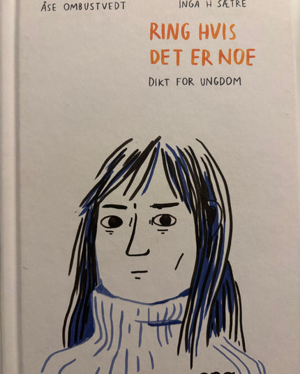 Ombustvedt, Åse: Ring hvis det er noe