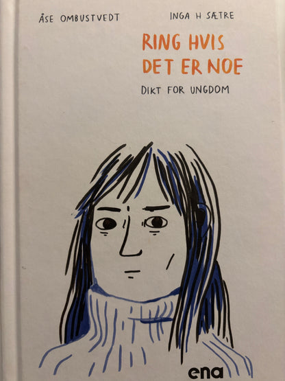 Ombustvedt, Åse: Ring hvis det er noe