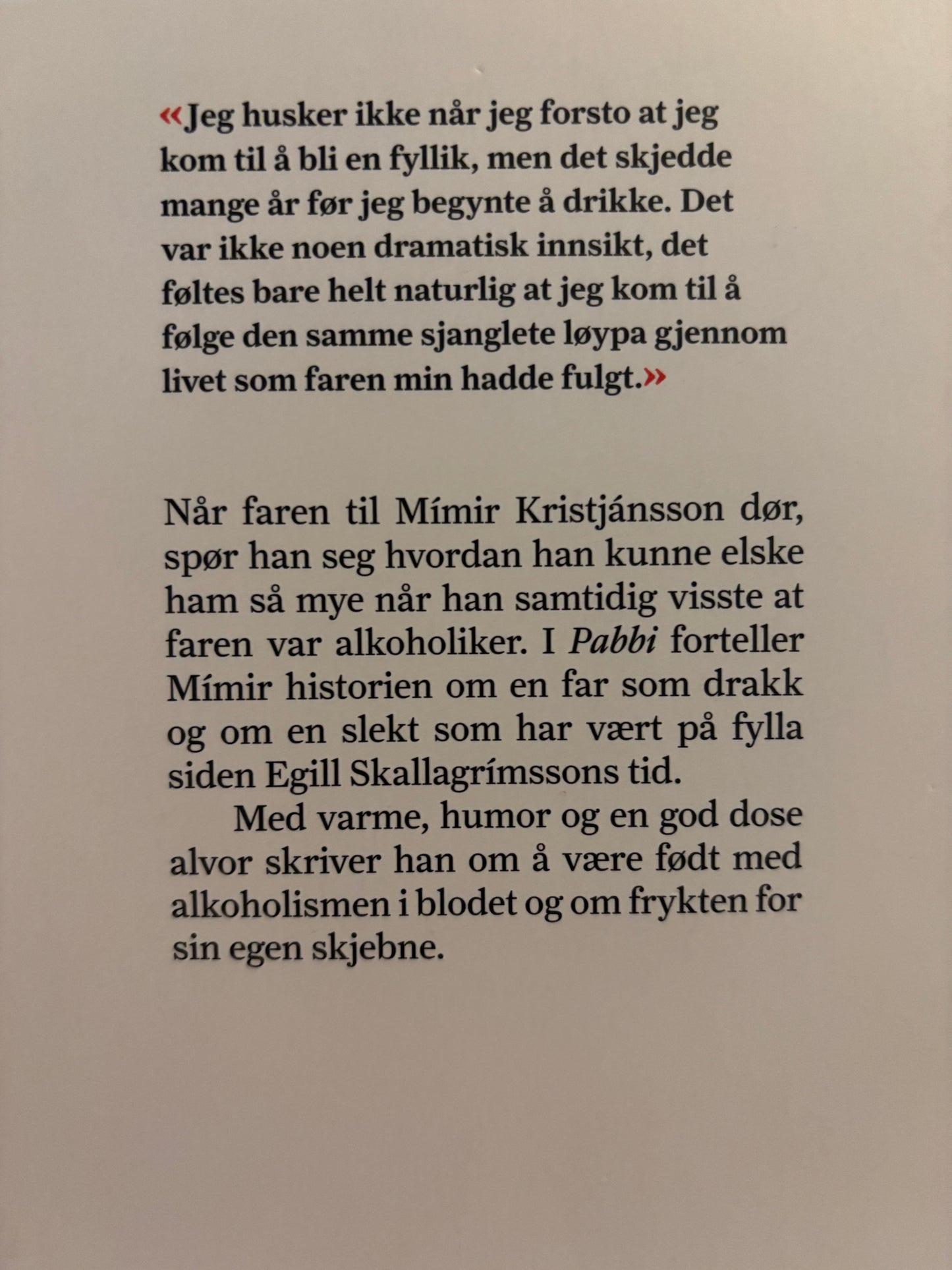 Kristjansson, Mimir: Pabbi - En familiesaga om drukkenskap