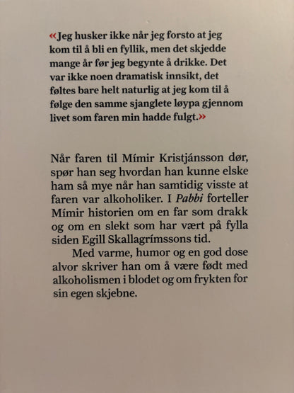 Kristjansson, Mimir: Pabbi - En familiesaga om drukkenskap