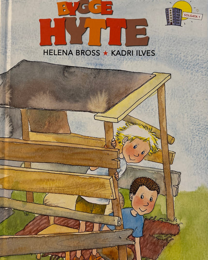 Bross, Helena: Bygge hytte