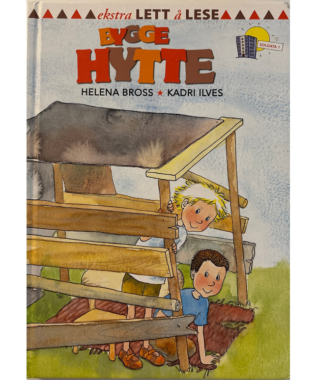 Bross, Helena: Bygge hytte