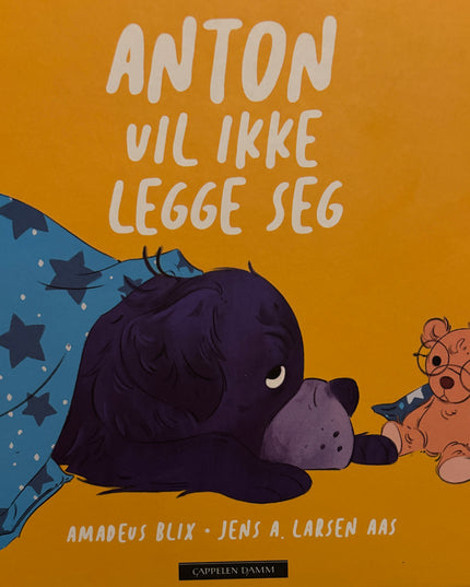 Blix, Amadeus: Anton vil ikke legge seg