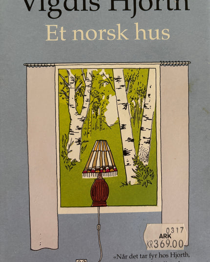 Et norsk hus - Vigdis Hjorth (innbundet)