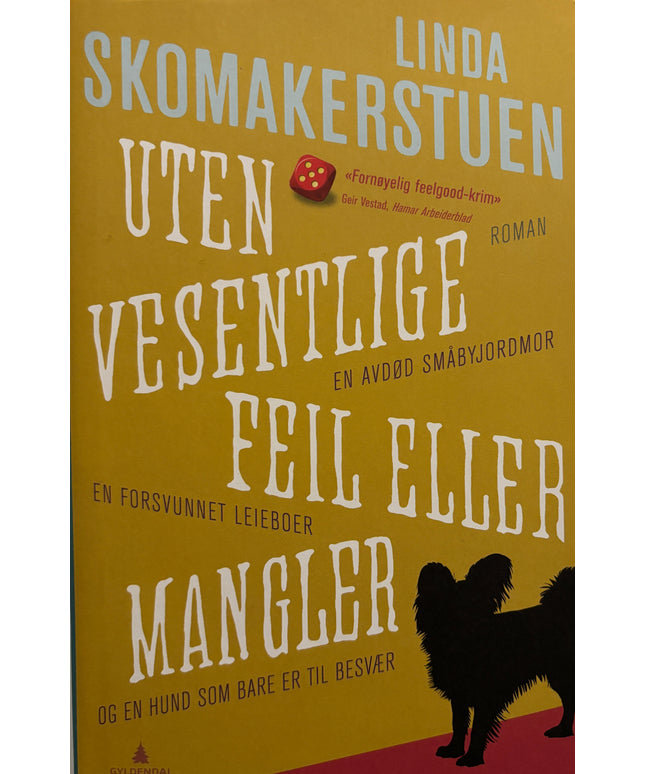 Skomakerstuen, Linda: Uten vesentlige feil eller mangler