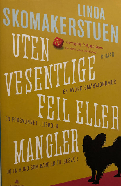 Skomakerstuen, Linda: Uten vesentlige feil eller mangler