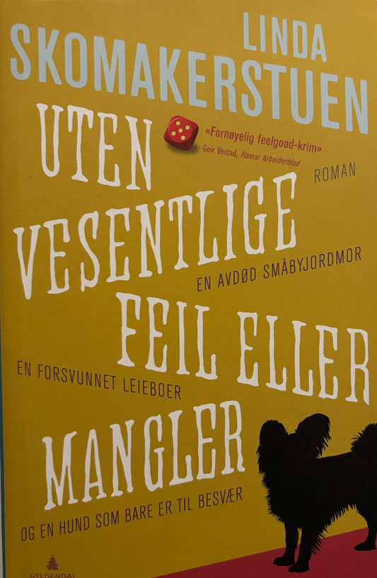 Skomakerstuen, Linda: Uten vesentlige feil eller mangler