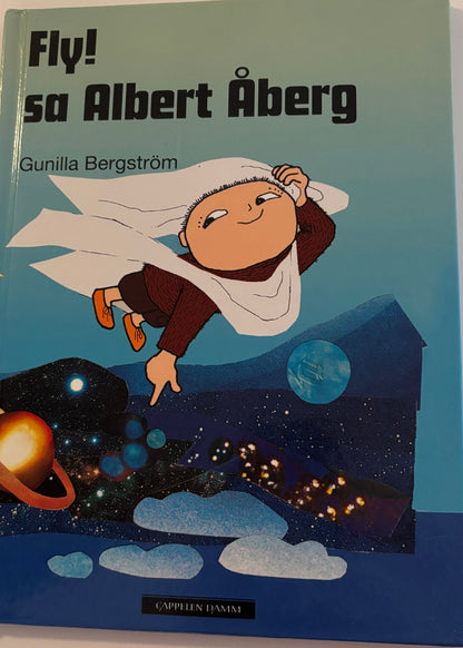 Bergstrøm, Gunilla: Fly, sa Albert