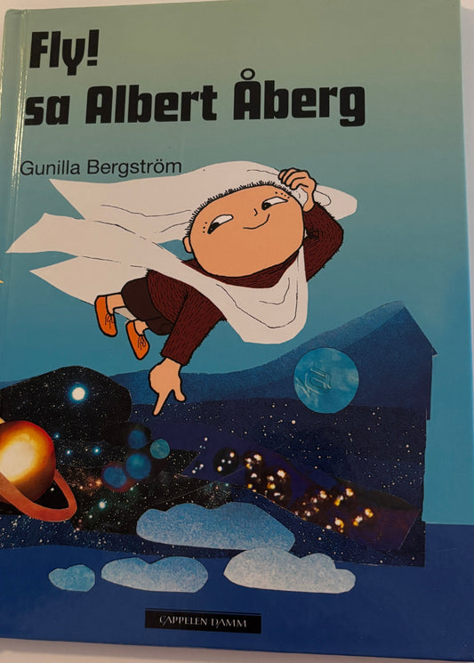 Bergstrøm, Gunilla: Fly, sa Albert