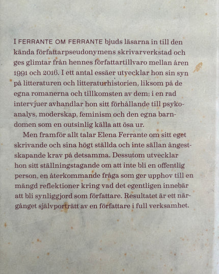 Ferrante, Elena: Ferrante om Ferrante