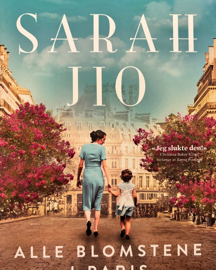Jio, Sarah: Alle blomstene i Paris