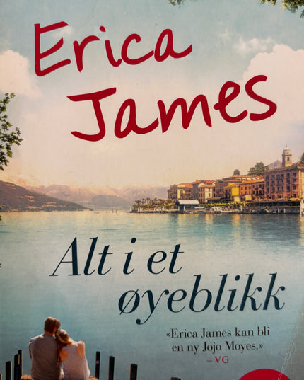 James, Erica: Alt i et øyeblikk
