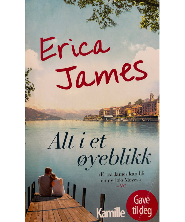 James, Erica: Alt i et øyeblikk