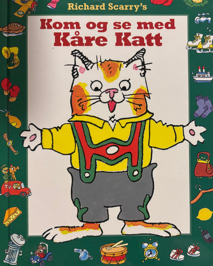 Scarry, Richard: Kom og se med Kåre Katt