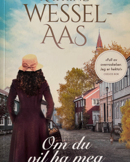 Katrine Wessel Aas: Om du vil ha meg