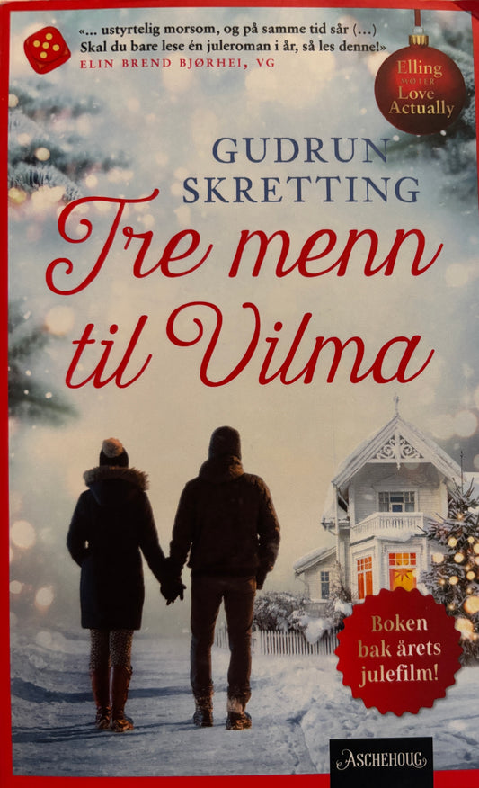Skretting, Gudrun: Tre menn til Vilma