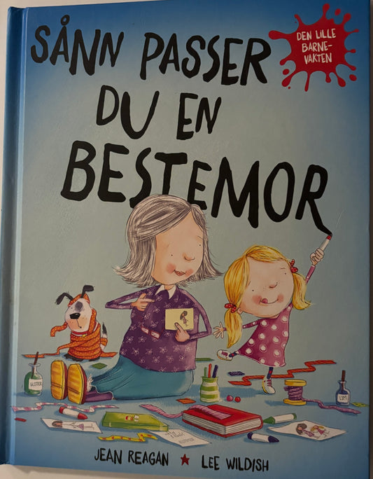 Reagan, Jean: Sånn passer du en bestemor