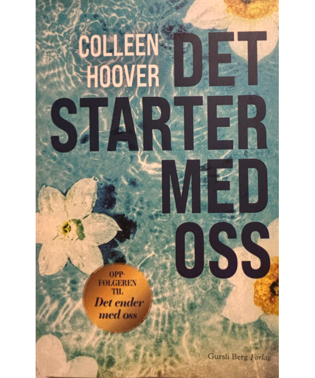Hoover, Colleen: Det starter med oss