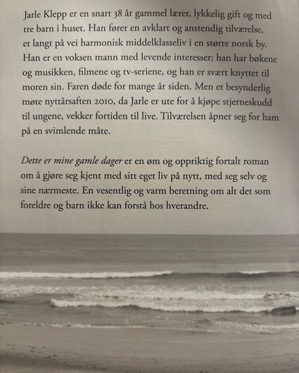 Dette er mine gamle dager - Tore Renberg (innbundet)